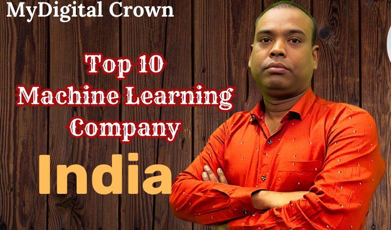 Top 10 Machine Learning Company In India