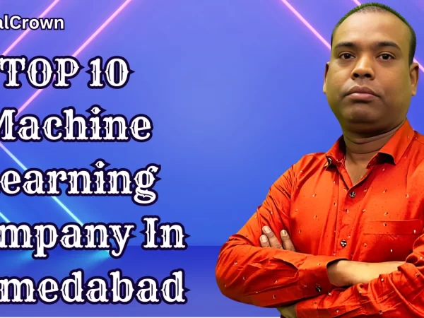 Machine Learning Company Ahmedabad