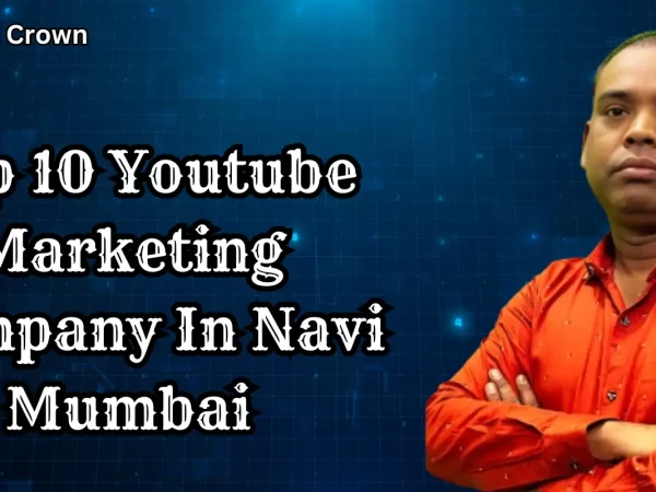 you tube marketing Company in navi mumbai