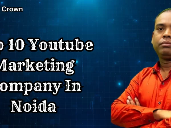 you tube marketing Company in noida