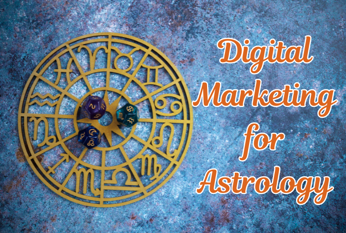 Digital Marketing for Astrology