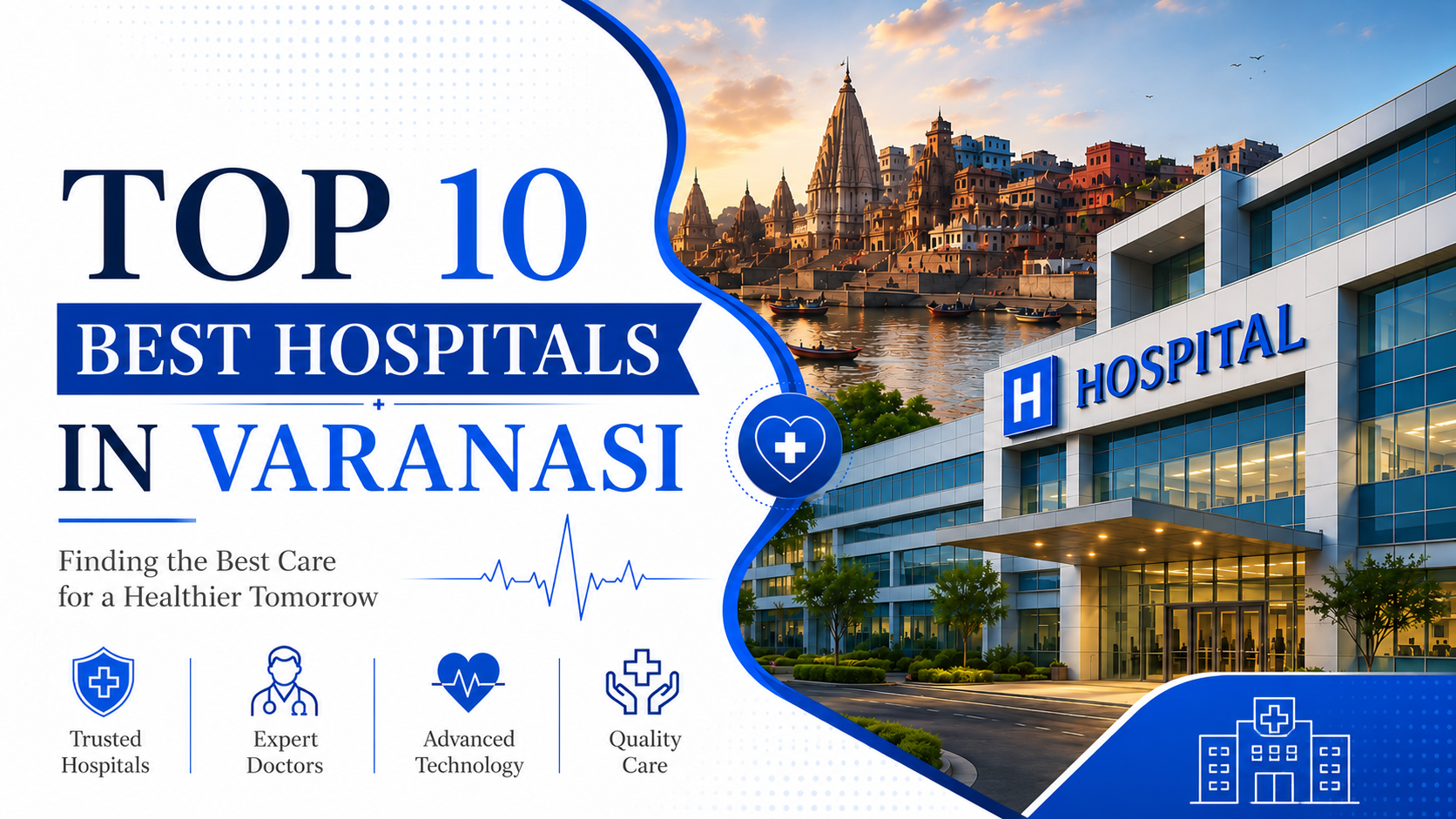 Best Top 10 Hospitals in Varanasi